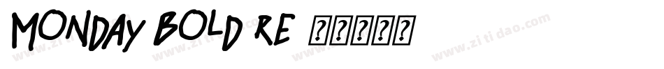 Monday Bold Re字体转换